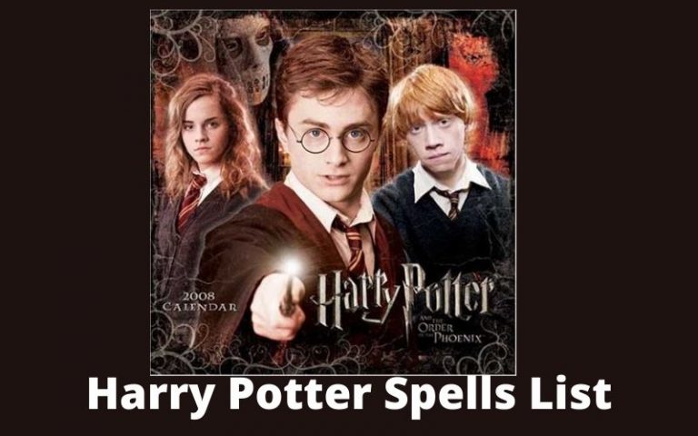 Interested to know harry potter spells list? Let’s Know All